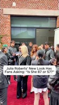 Julia Roberts' New Look HasFans Asking: "Is She 87 or 57?"