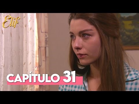 Elif Primera Temporada Capitulo 31 | Elif Capitulo 31