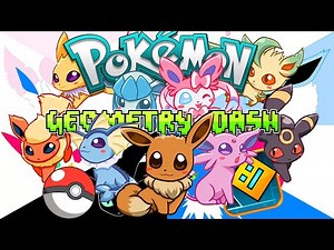 POKÉMON en Geometry Dash 🦄🐾| Eevee y sus EVOLUCIONES - Yuuga GD
