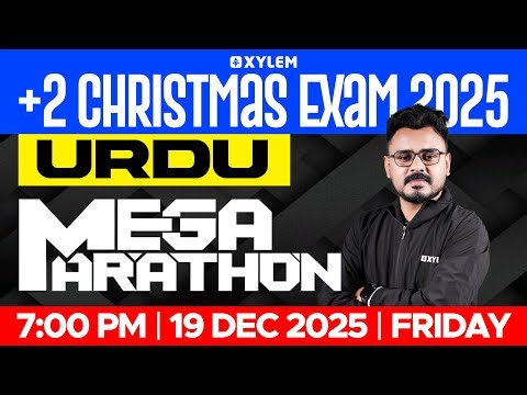 Plus Two Christmas Exam Urdu | Mega Marathon | Xylem Plus Two