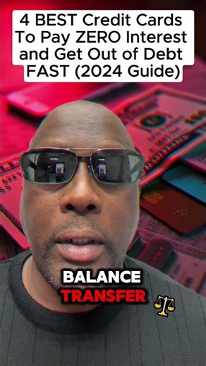 4 BEST Credit Cards To Pay ZERO Interest and Get Out of Debt FAST (2024 Guide)