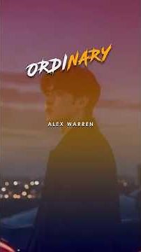 ORDINARY - ALEX WARREN 🤍 |Song Lyrics #lyrics #song #music #shorts #youtubeshorts #alexwarren