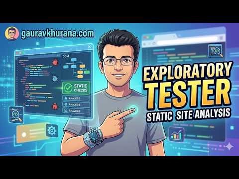 A Browser Extension Finds Bugs Instantly | Static Checks | "Exploratory Tester"