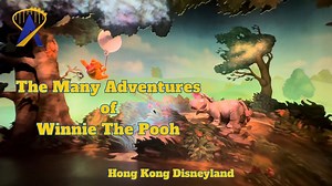 The Many Adventures of Winnie The Pooh From Hong Kong Disneyland