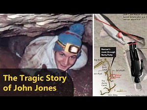 The Tragic Story of John Jones — The Man Forever Buried in Nutty Putty Cave