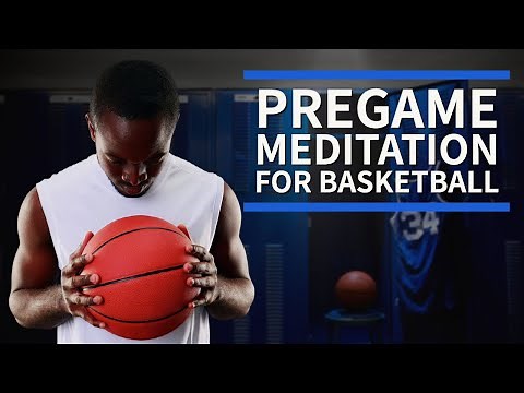 Pregame Guided Meditation for Basketball Players | 10 min