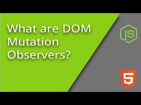 Capture DOM Changes with MutationObservers