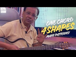 One Chord, Four Shapes & Many Patterns | Guitar Lesson Video | Nepal Shaw