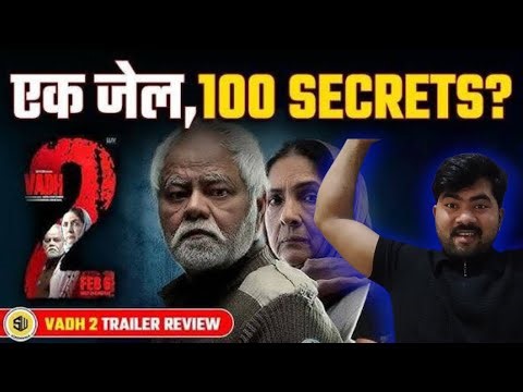 Vadh 2 | Official Trailer | •40M view Sanjay Mishra Newnan gupta | jaspal reaction video