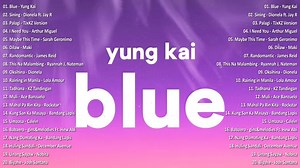 17K views · 185 reactions | Blue - Yung Kai Best OPM Tagalog Love Songs With Lyrics | Annex Songs Lyrics | Facebook