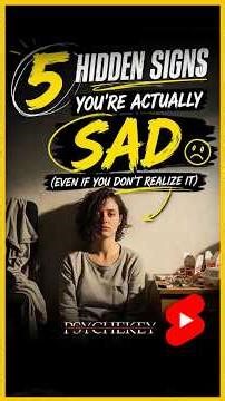 5 Hidden Signs You’re Actually #sad (Even If You Don’t Realize It) #psychology #fyp