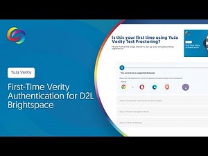 First Time YuJa Verity Authentication for D2L Brightspace