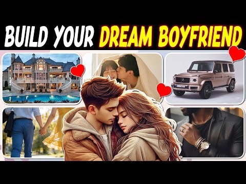 Would You Rather? Build Your DREAM Boyfriend 💖🎁🍕 Personality Quiz