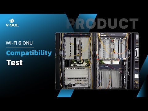 VSOL Wi-Fi 6 ONU Compatibility Test