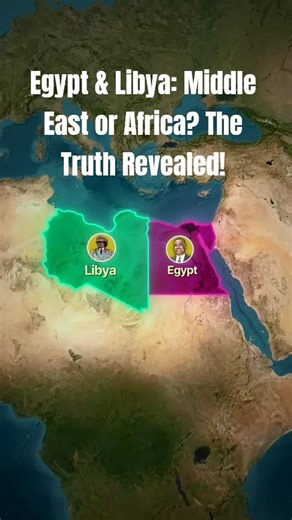 Egypt & Libya: Middle East or Africa? The Truth Revealed! #shorts #viral #trending #middleeast