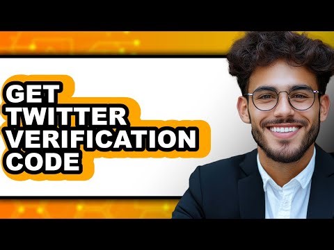 How to Get Twitter Verification Code (Full Guide)