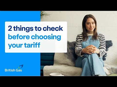 How to Choose the Right Energy Tariff | British Gas