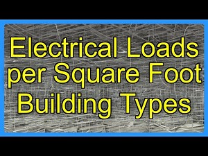 Electrical Loads per Square Foot Building Types
