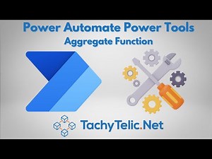 Aggregation in Power Automate using Power Tools