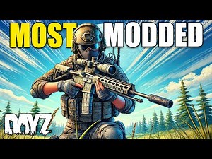 The MOST Modded DayZ Server is WILD