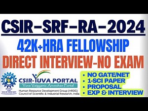 Direct SRF-CSIR 2024 II Interview, Research proposal II 42,000+HRA for 3 years PhD admission 2024