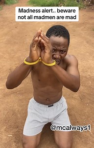 Beware Not All Madmen Are Mad | MC Always