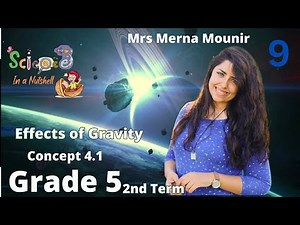 Science-Grade 5-Concept 4.1-Effects of Gravity-Lesson 1, 2-Video 9-ساينس