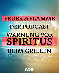 Im "Feuer & Flamme"-Podcast geht's unter anderem um die Gefahren beim Grillen mit Brennspiritus. Hand aufs Herz, habt ihr schonmal Brandbeschleuniger beim Grillen benutzt?🧯 Wir wollen eure Geschichten erzählen und Fragen beantworten – schickt uns eure Fragen und zum Thema "Achtung Haushaltsunfälle - in Haus & Garten" oder auch "Hilfe, mein Auto brennt" und erzählt uns eure Erlebnisse vom kleinen Alltagsunfall, der hoffentlich nicht in einem Wohnungsbrand endete, oder die glimpflich ausgegangene