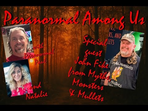 Exploring the Paranormal, Ghost Sightings, UFO's Cryptids and more with Myths, Monsters and Mullets