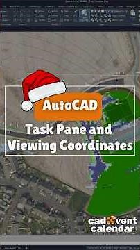 CADvent Day 12 - AutoCAD: Task Pane and Viewing Coordinates