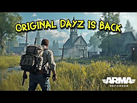 Arma Reforger Dayz Mod - Original Dayz is Back!