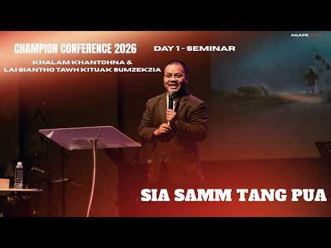 CHAMPION CONFERENCE SEMINAR DAY 1 | SIA TG SAMM TANG PUA