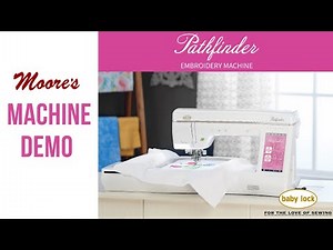 Baby Lock Pathfinder High Performance Embroidery Machine