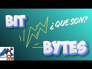 Bits y Bytes