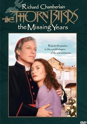 The Thorn Birds: The Missing Years - streaming