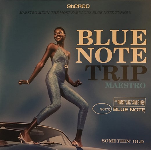Maestro - Blue Note Trip - Somethin' Old