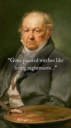 Why Did Goya Paint Witches Like Living Nightmares?