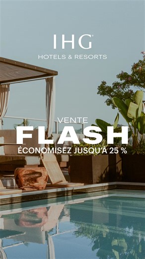 -25 % au printemps aux É-U et Mexique. -25 % membres, -20 % pour les autres. Réservez avant le 26/02/26. Voir conditions. | IHG Hotels & Resorts