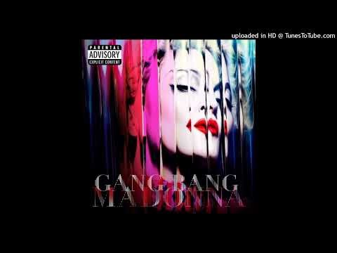 Madonna - Gang Bang (Explicit Version)