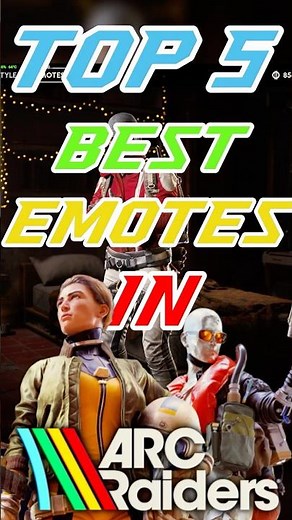 TOP 5 BEST EMOTES IN ARC RAIDERS!