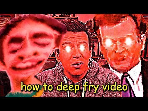 HOW TO DEEP FRY VIDEO