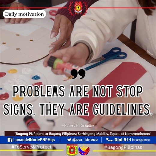 'Problems are not stop signs, they are guidelines.'—Robert H. Schuller #ToServeandProtect #foryoupageシ #nocopyrightinfringementintendedmusicbelongstotherightfulowner | Lanao del Norte PPO Page