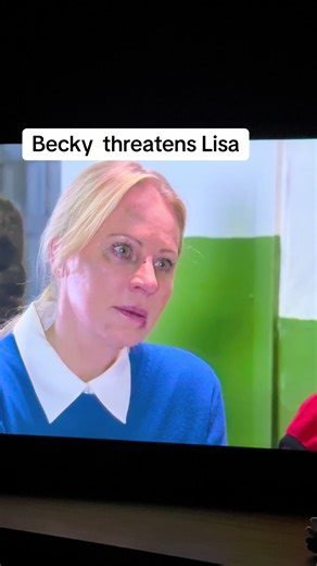 Becky Threatens to Take Lisa Down in Coronation Street