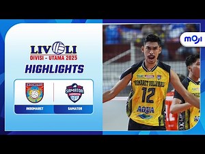 Highlight Livoli Divisi Utama 2025 Putra | Indomaret 3-0 Samator | Moji