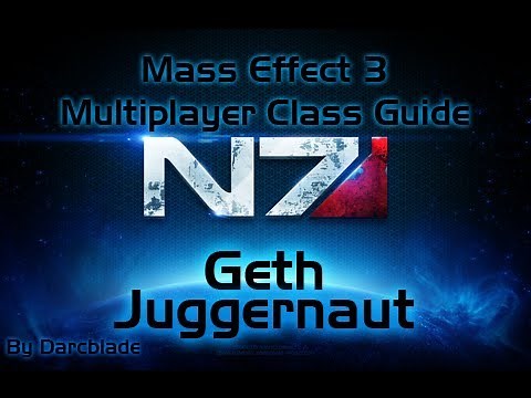 Mass Effect 3 Multiplayer Class Guide : Geth Juggernaut