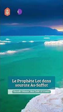 Prophet Lot in Surah As-Saffat / Oustadh Abou Laïth 'Othmãn Al-Armany