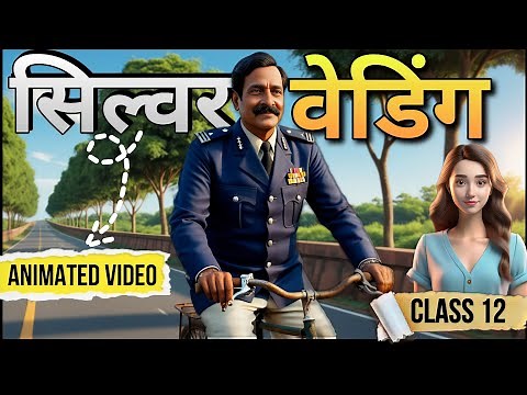 Silver Wedding Class 12th | Class 12 Vitan Chapter 1 Silver Wedding | Animated Video | One Shot