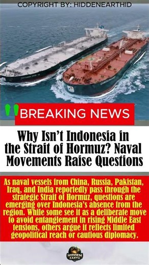 Why Isn’t Indonesia in the Strait of Hormuz? Naval Movements Raise Questions