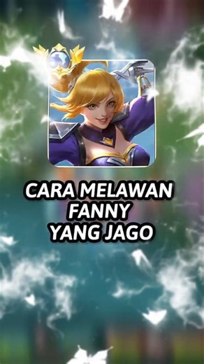 Cara counter fanny yang main nya jago banget #mlbb #mobilelegends #mobilelegendsid