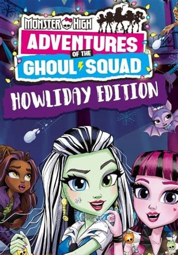 Monster High: Howliday Special (2017) - Movie